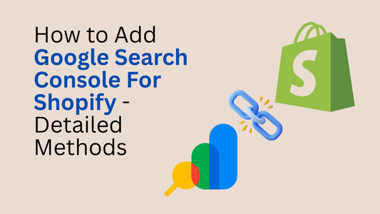 Google Search Console For Shopify