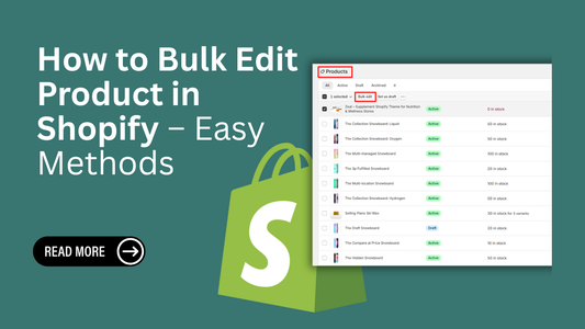 How to Bulk Edit Products in Shopify