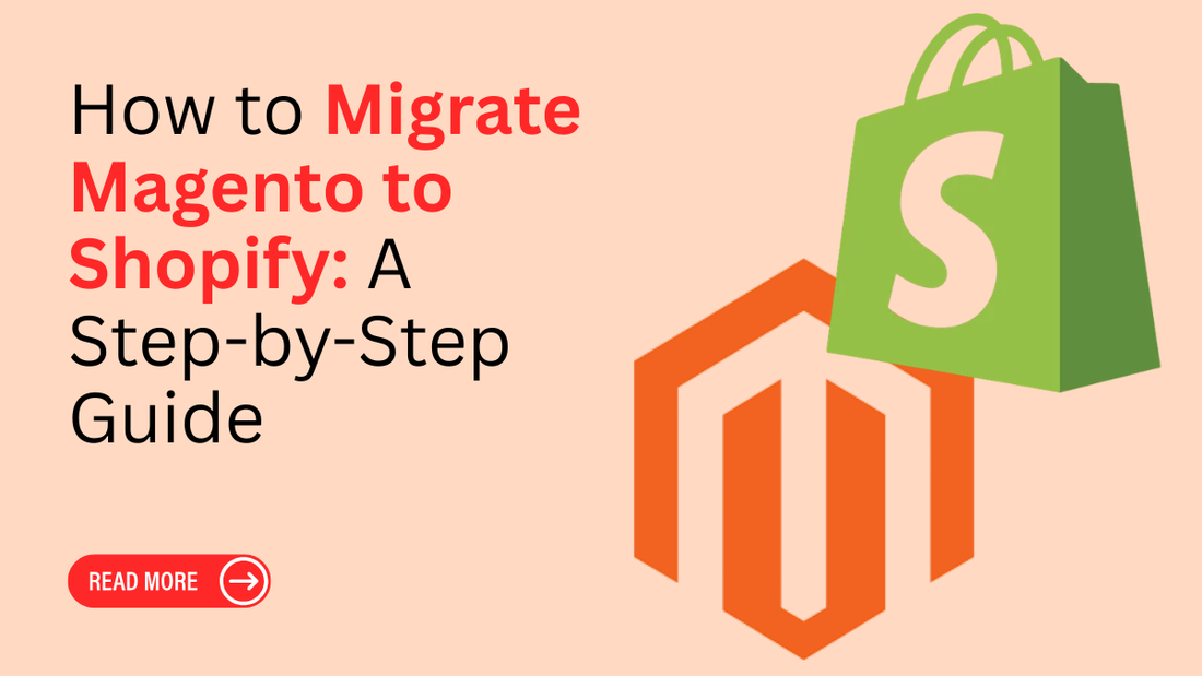 Magento to Shopify