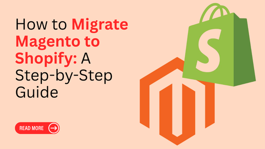 Magento to Shopify