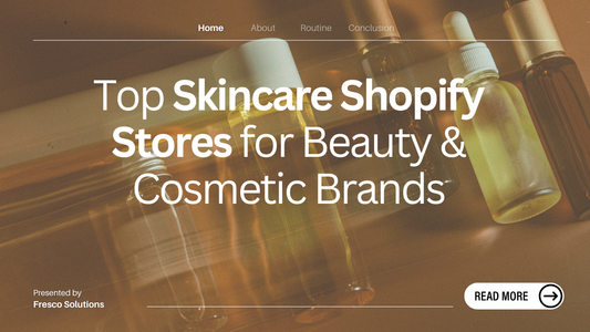 Skincare Shopify Stores
